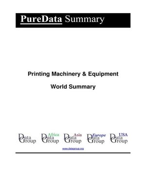 cover image of Printing Machinery & Equipment World Summary